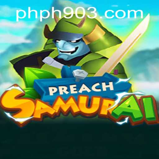 PreachSamurai: A Journey into the World of PH903